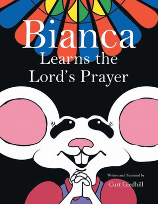 Bianca Learns The Lord'S Prayer