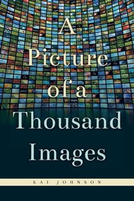 A Picture Of A Thousand Images