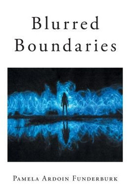 Blurred Boundaries