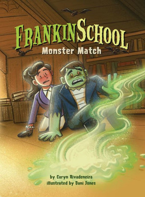 Monster Match: Book 1 (Frankinschool)