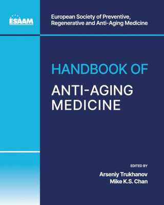 Handbook Of Anti-Aging Medicine