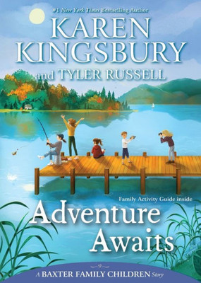 Adventure Awaits (A Baxter Family Children Story)