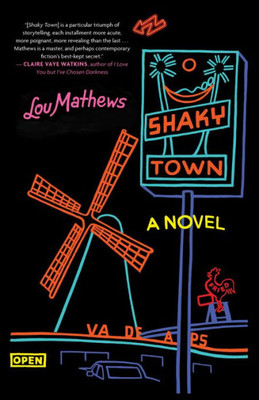 Shaky Town: A Novel