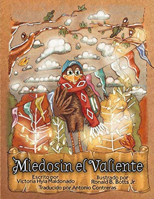 Miedosin el Valiente: Spanish translation of "Bartleby the Brave" (Spanish Edition)