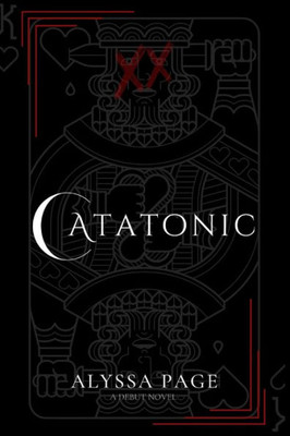 Catatonic: Author'S Cut