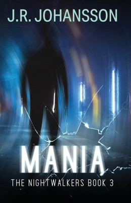 Mania (Night Walkers)