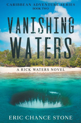 Vanishing Waters: A Rick Waters Novel (Caribbean Adventure Series)