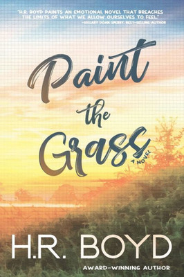 Paint The Grass (Paint The Grass Series)