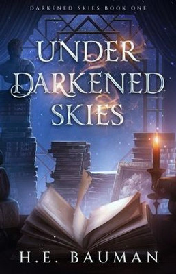 Under Darkened Skies