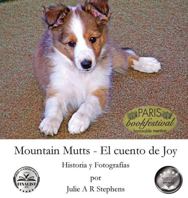 Mountain Mutts - El Cuento De Joy (Spanish Edition)