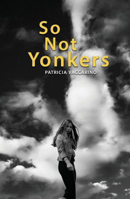 So Not Yonkers (Yonkers Yonkers!)