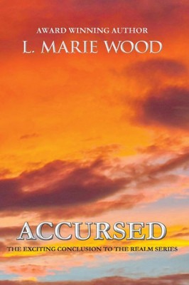 Accursed: Book Three (The Realm)