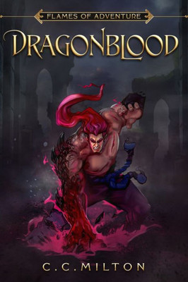 Flames Of Adventure Dragonblood: Dragonblood