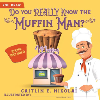 Do You Really Know The Muffin Man?