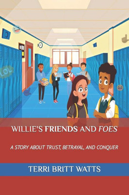 Willie'S Friends And Foes (The Willie Series)