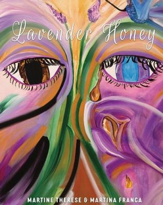 Lavender Honey: A Galactic Romance