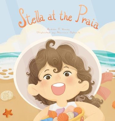 Stella At The Praia (Stella Learns Portuguese)