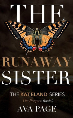 The Runaway Sister (The Kat Eland Series)