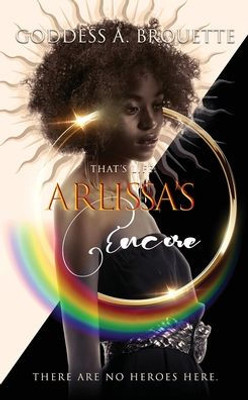 That'S Life: Arlissa'S Encore