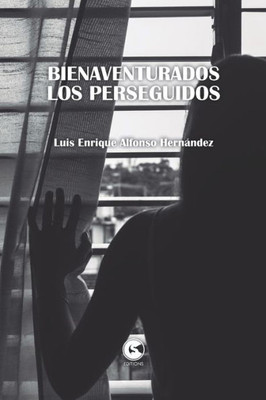 Bienaventurados Los Perseguidos (Spanish Edition)
