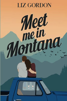 Meet Me In Montana