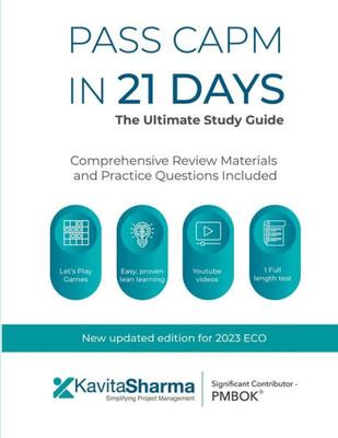 Pass Capm In 21 Days - The Ultimate Study Guide