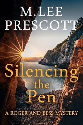 Silencing The Pen (Roger And Bess Mysteries)