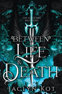 Between Life And Death (Between Life And Death Series)
