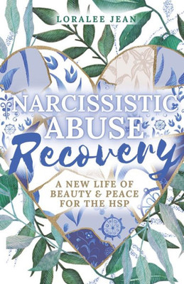 Narcissistic Abuse Recovery