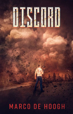 Discord: A Post-Apocalyptic Zombie Thriller (Apocalypsis Immortuos)