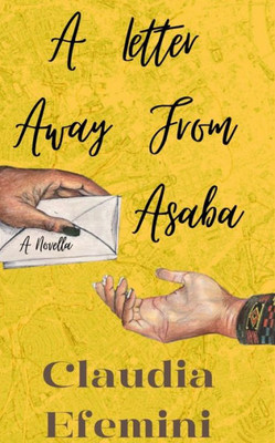 A Letter Away From Asaba: A Novella