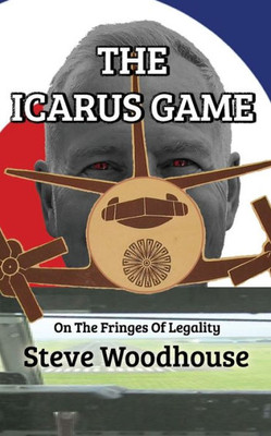 The Icarus Game: On The Fringes Of Legality