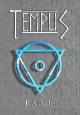 Tempus: Lore Of Tellus, Book Three