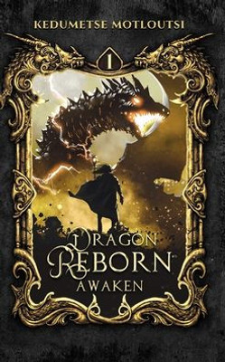 Dragon Reborn: Awaken