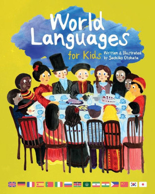 World Languages For Kids: Phrases In 15 Different Languages