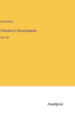 Chambers's Encyclopaedia: Vol. Viii