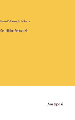 Geistliche Festspiele (German Edition)