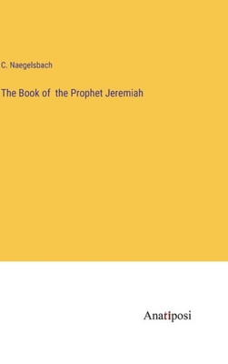 The Book Of The Prophet Jeremiah