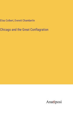 Chicago And The Great Conflagration