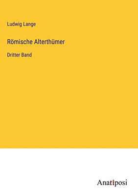 Römische Alterthümer: Dritter Band (German Edition)