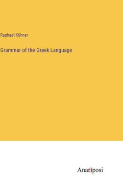 Grammar Of The Greek Language