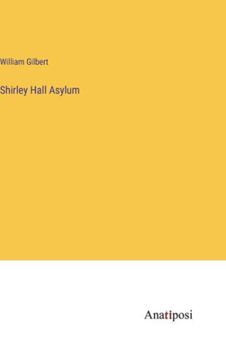 Shirley Hall Asylum