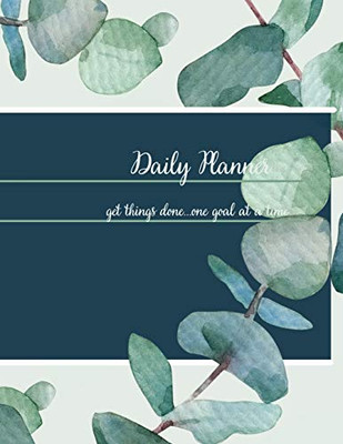 Daily Planner: Get things done... one goal at a time