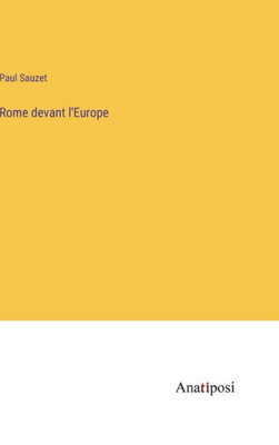 Rome Devant L'Europe (French Edition)