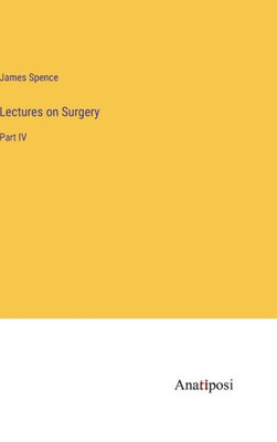Lectures On Surgery: Part Iv