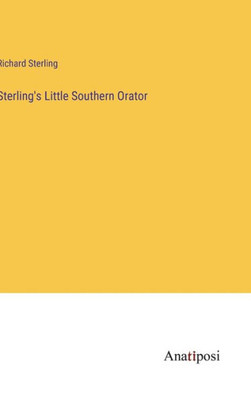 Sterling's Little Southern Orator