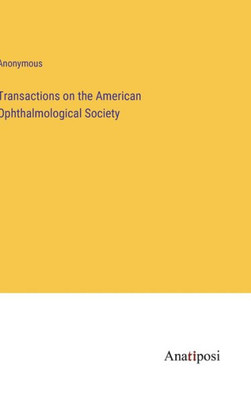 Transactions On The American Ophthalmological Society