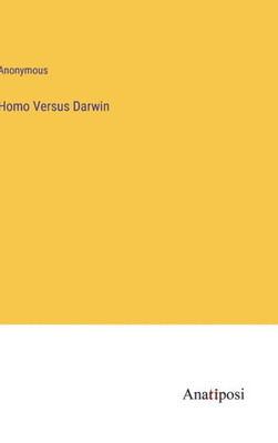 Homo Versus Darwin