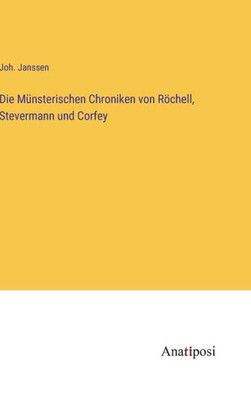 Die Münsterischen Chroniken Von Röchell, Stevermann Und Corfey (German Edition)