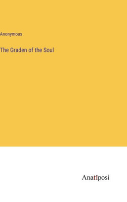 The Graden Of The Soul